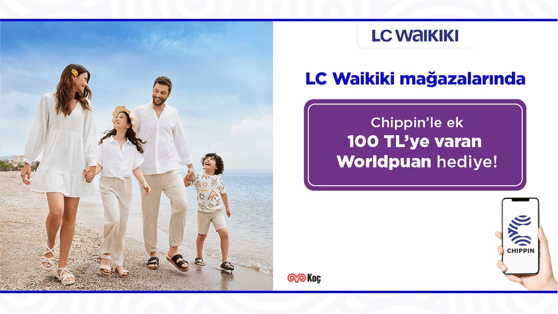 World’e özel LC Waikiki mağazalarından tek seferde yapılacak 1.000 TL ve üzeri alışverişe 200 TL, 2.000 TL ve üzeri alışverişe 400 TL değerinde Worldpuan! Üstelik Chippin uygulaması üzerinden LC Waikiki mağazalarından yapacağınız 1.000 TL ve üzeri alışverişe ek 50 TL, 2.000 TL ve üzeri alışverişe ek 100 TL değerinde Worldpuan!