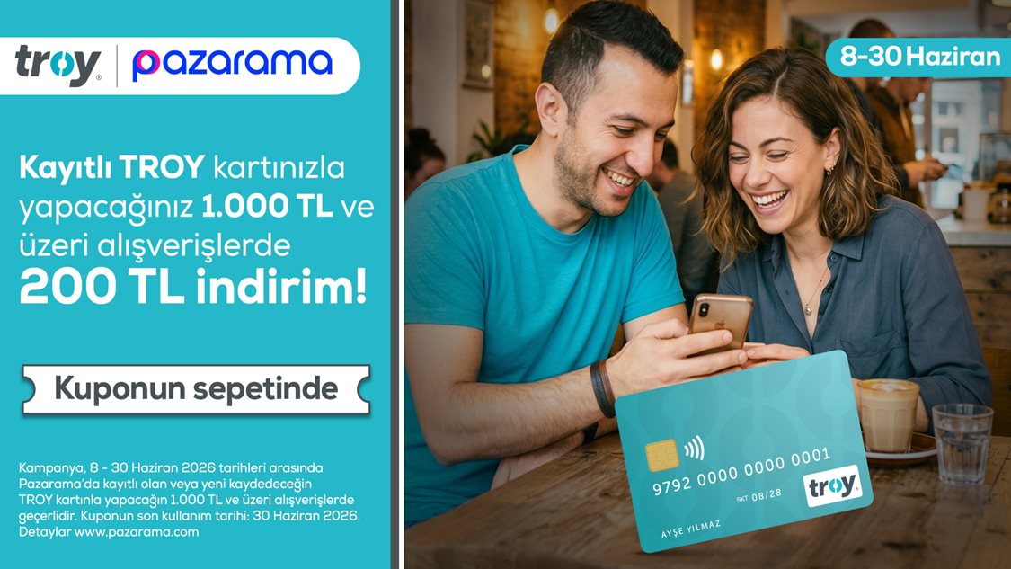 Pazarama’da kayıtlı veya yeni kaydedeceğin TROY kartınla 1.000 TL ve üzeri alışverişte 200 TL indirim!