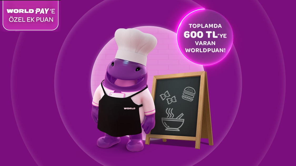 1-31 Mayıs 2026 tarihleri arasında restoran sektöründe tek seferde yapacağınız her 2.000 TL ve üzeri harcamaya toplamda 600 TL’ye varan Worldpuan hediye! 