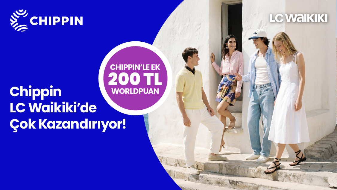LC Waikiki’den tek seferde yapılacak 2.000 TL ve üzeri alışverişe 500 TL, 4.000 TL ve üzeri alışverişe 1.000 TL değerinde Worldpuan! Üstelik Chippin uygulaması üzerinden LC Waikiki mağazalarından yapacağınız 2.000 TL ve üzeri alışverişe ek 100 TL, 4.000 TL ve üzeri alışverişe ek 200 TL değerinde Worldpuan!