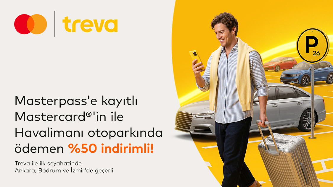 Mastercard Sahiplerine özel İzmir, Bodrum ve Ankara’da Treva Mobil Uygulamasında Geçerli Otopark Ödemelerinde %50 indirim!